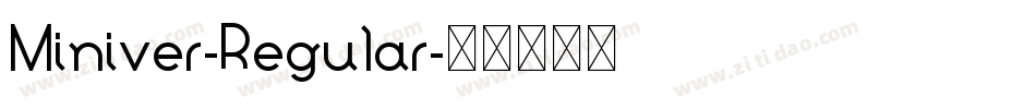 Miniver-Regular字体转换