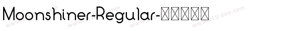 Moonshiner-Regular字体转换