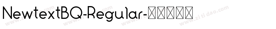 NewtextBQ-Regular字体转换