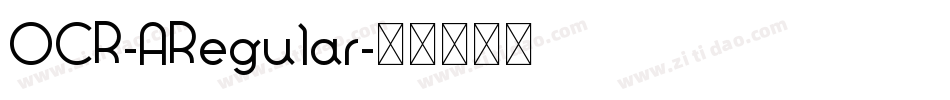 OCR-ARegular字体转换