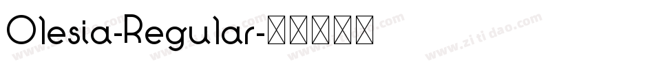 Olesia-Regular字体转换