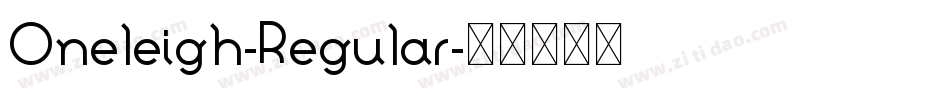 Oneleigh-Regular字体转换