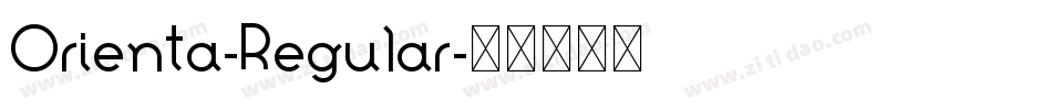 Orienta-Regular字体转换