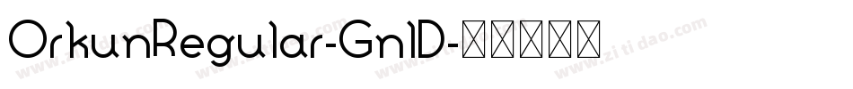 OrkunRegular-GnlD字体转换