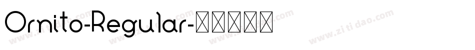 Ornito-Regular字体转换