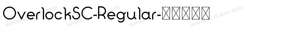OverlockSC-Regular字体转换