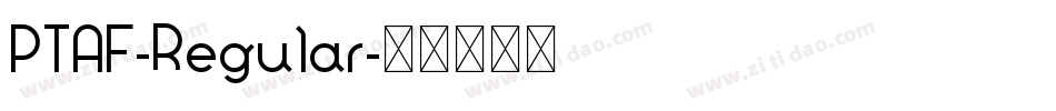 PTAF-Regular字体转换