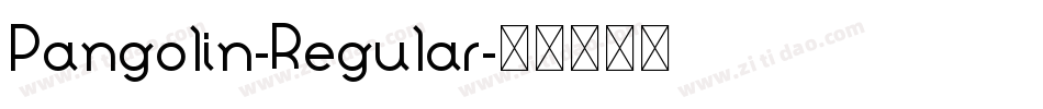 Pangolin-Regular字体转换