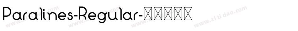 Paralines-Regular字体转换