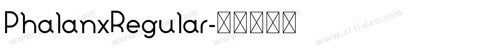 PhalanxRegular字体转换