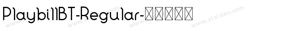 PlaybillBT-Regular字体转换
