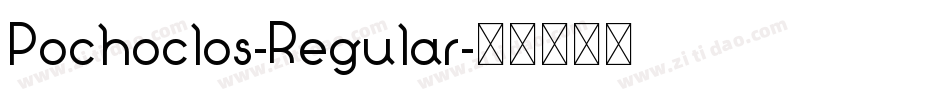 Pochoclos-Regular字体转换