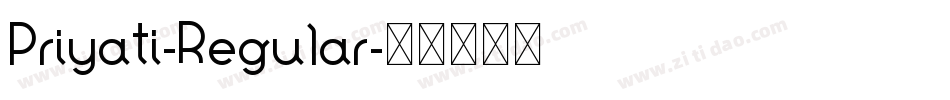 Priyati-Regular字体转换
