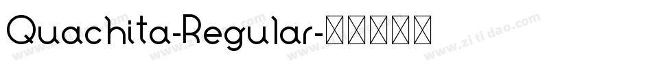 Quachita-Regular字体转换