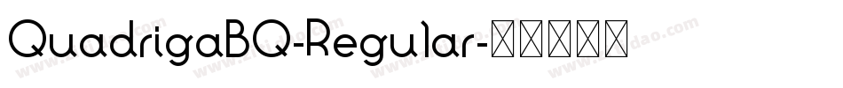 QuadrigaBQ-Regular字体转换