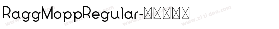 RaggMoppRegular字体转换