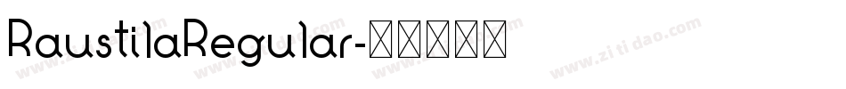 RaustilaRegular字体转换
