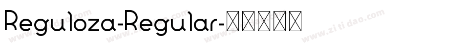 Reguloza-Regular字体转换