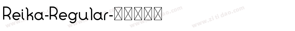 Reika-Regular字体转换