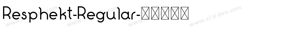 Resphekt-Regular字体转换