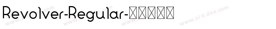 Revolver-Regular字体转换