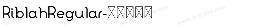 RiblahRegular字体转换