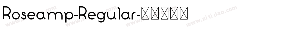 Roseamp-Regular字体转换