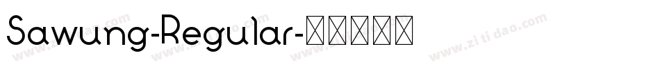 Sawung-Regular字体转换