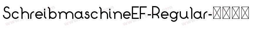 SchreibmaschineEF-Regular字体转换