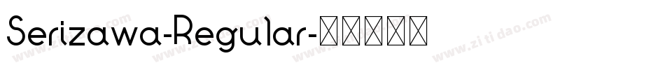 Serizawa-Regular字体转换