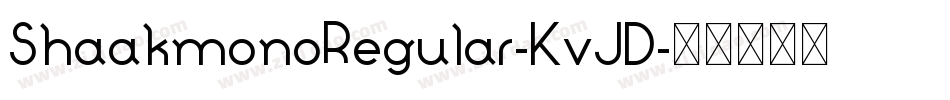 ShaakmonoRegular-KvJD字体转换