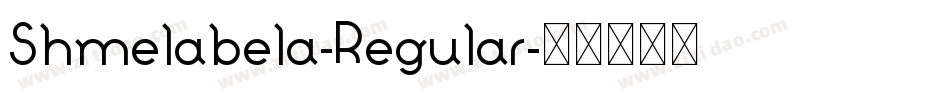 Shmelabela-Regular字体转换