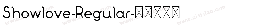 Showlove-Regular字体转换