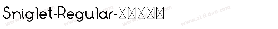 Sniglet-Regular字体转换