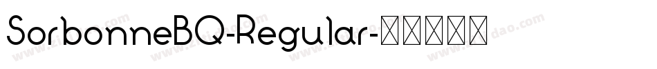 SorbonneBQ-Regular字体转换 SorbonneBQ-Regular字体转换