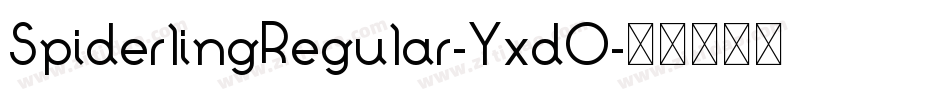 SpiderlingRegular-YxdO字体转换