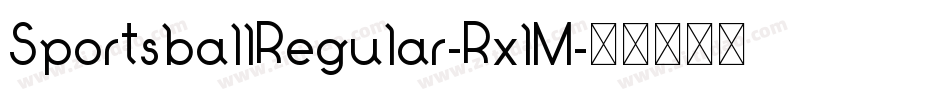 SportsballRegular-RxlM字体转换