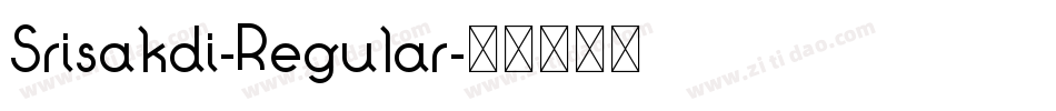 Srisakdi-Regular字体转换