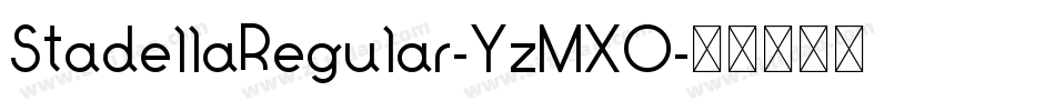 StadellaRegular-YzMXO字体转换