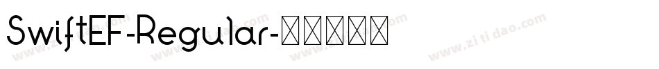 SwiftEF-Regular字体转换