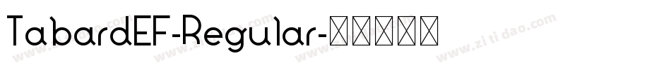 TabardEF-Regular字体转换