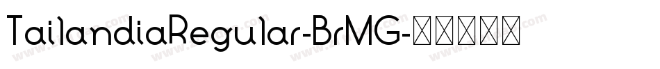 TailandiaRegular-BrMG字体转换