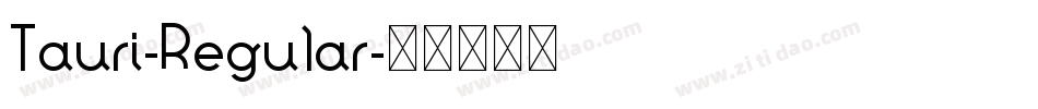 Tauri-Regular字体转换 Tauri-Regular字体转换