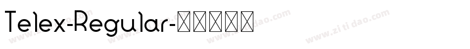 Telex-Regular字体转换