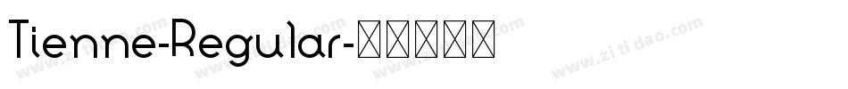 Tienne-Regular字体转换