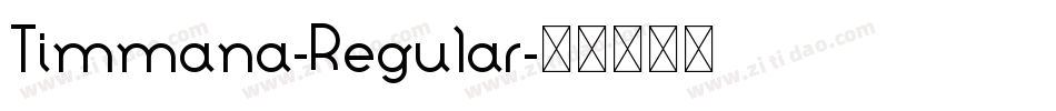 Timmana-Regular字体转换