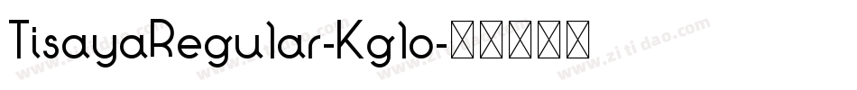 TisayaRegular-Kglo字体转换