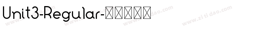 Unit3-Regular字体转换