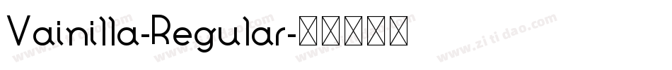 Vainilla-Regular字体转换
