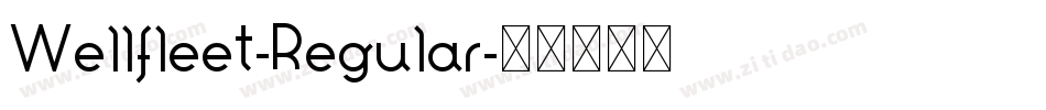 Wellfleet-Regular字体转换